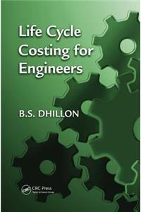 Life Cycle Costing for Engineers