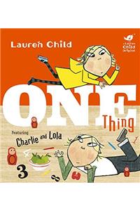 Charlie and Lola: One Thing Board Book