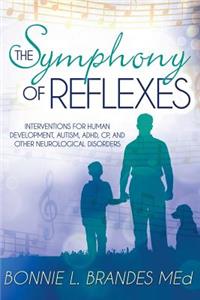 The Symphony of Reflexes