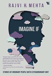 Imagine If: Stories of Ordinary People with Extraordinary Grit