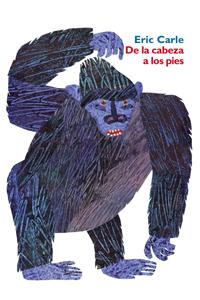 de la Cabeza a Los Pies: From Head to Toe (Spanish Edition)