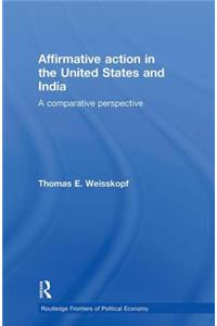 Affirmative Action in the United States and India: A Comparative Perspective