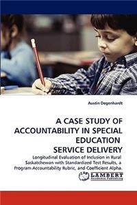 Case Study of Accountability in Special Education Service Delivery