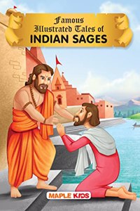 Story Book for Kids - Indian Sages (Illustrated) - Shankaracharya, Chaitanya Mahaprabhu, Dnyaneshwar, Eknath, Gorakhnath, Kabir Das, Madhvacharya, Mirabai, Namdev, Ramana Maharshi, Ramdas, Tukaram, Tulsidas, Vallabhacharya