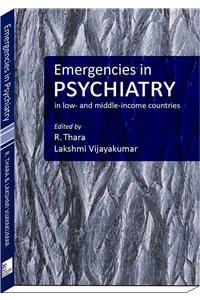 Emergencies in Psychiatry in Low- And Middle-Income Countries