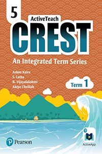 ActiveTeach Crest: Integrated Book for CBSE/State Board Class- 5, Term- 1 (Combo)