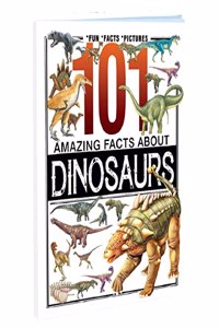 Hello Friend 101 Amazing Facts About Dinosaurs Encyclopedia Book