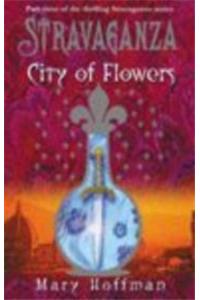 Stravaganza : City Of Flowers