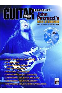 Guitar World Presents John Petrucci's Wild Stringdom