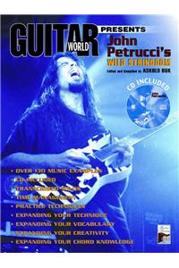 Guitar World Presents John Petrucci's Wild Stringdom