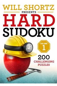 Will Shortz Presents Hard Sudoku Volume 1