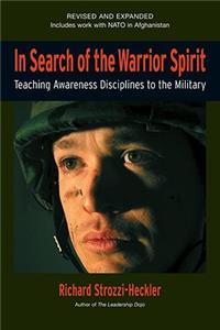 In Search of the Warrior Spirit