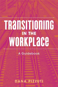 Transitioning in the Workplace