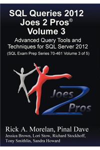 SQL Queries 2012 Joes 2 Pros (R) Volume 3