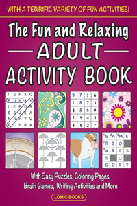 Fun and Relaxing Adult Activity Book