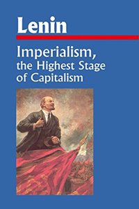 Imperialism, the Highest Stage of Capitalism