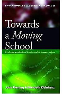 Towards A Moving School