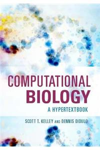 Computational Biology: A Hypertextbook