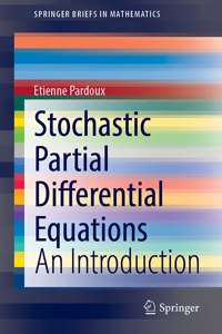 Stochastic Partial Differential Equations