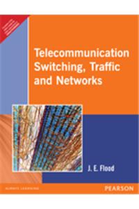 Telecommunication Switching, Traffic and Networks