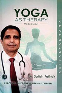 Yoga As Therapy Medical View