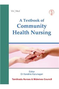 A Textbook Of Community Health Nursing (Tnmc)