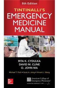 Tintinalli's Emergency Medicine Manual, Eighth Edition