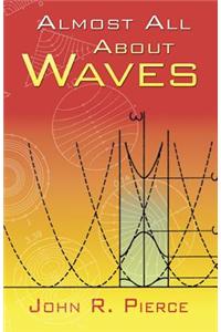 Almost All About Waves