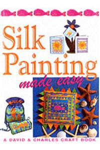 Silk Painting Made Easy