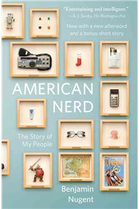 American Nerd: The Story of My People