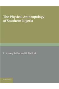 Physical Anthropology of Southern Nigeria