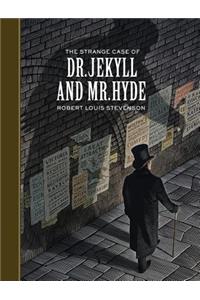 The Strange Case of Dr. Jekyll and Mr. Hyde (Sterling Unabridged Classics)