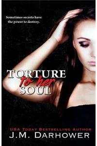 Torture to Her Soul