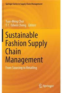 Sustainable Fashion Supply Chain Management