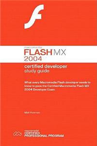 Macromedia Flash MX 2004 Certified Developer Study Guide