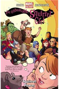 Unbeatable Squirrel Girl Vol. 1: Squirrel Power