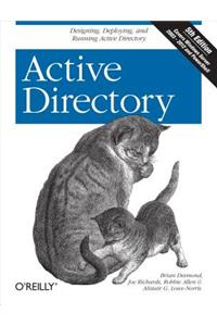 Active Directory: Designing, Deploying, and Running Active Directory