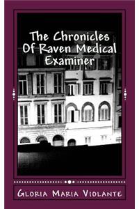 Chronicles Of Raven Medical Examiner