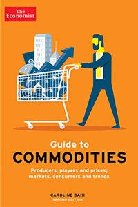 The Economist Guide to Commodities 2nd edition