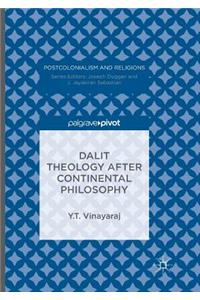 Dalit Theology After Continental Philosophy