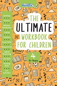 The Ultimate Workbook for Children 9-10 Years Old