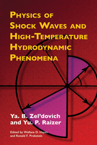 Physics of Shock Waves and High-Temperature Hydrodynamic Phenomena