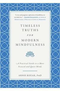 Timeless Truths for Modern Mindfulness