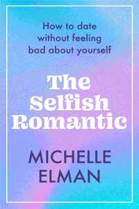 Selfish Romantic