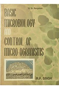 Basic Microbiology and Control of Micro-organisms