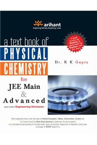 A Textbook of Physical Chemistry for JEE Main & Advanced and Other Engineering Entrances
