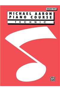 Michael Aaron Piano Course Technic: Grade 2