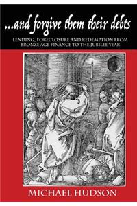 And Forgive Them Their Debts