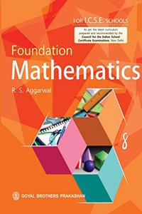 Foundation Mathematics for ICSE School Book 8