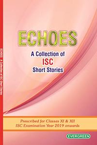 ISC Echoes (A Collection of ISC Short Stories )